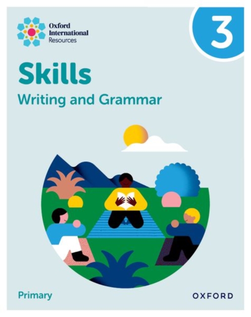 Oxford International Resources: Writing and Grammar Skills: Practice Book 3, Paperback Book