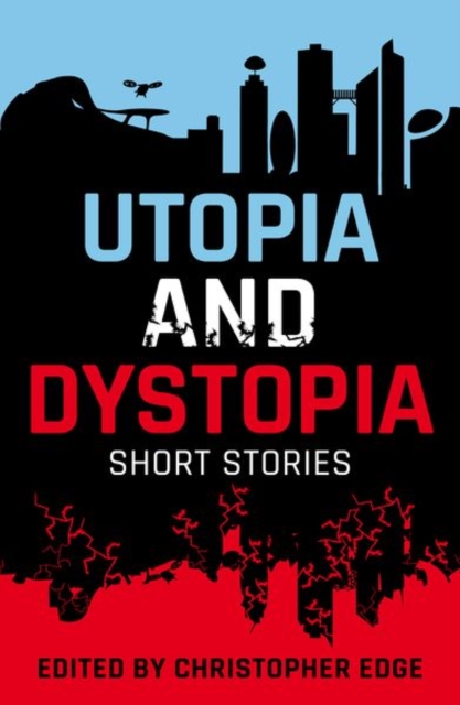 Rollercoasters: Utopia and Dystopia: Short Stories, Paperback / softback Book