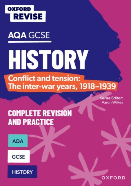 Oxford Revise: AQA GCSE History: Conflict and tension: The inter-war years, 1918-1939, Paperback / softback Book