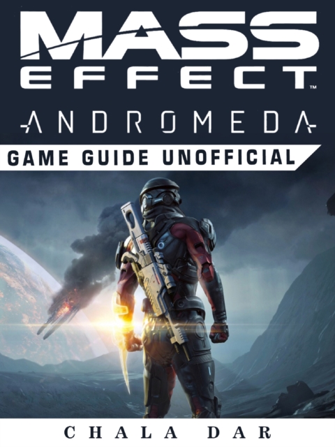 Mass Effect Andromeda Game Guide Unofficial, EPUB eBook