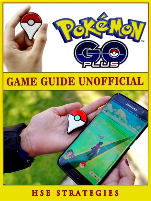 Pokemon Go Plus Game Guide Unofficial, EPUB eBook