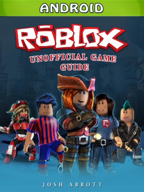 Roblox Android Game Guide Unofficial, EPUB eBook