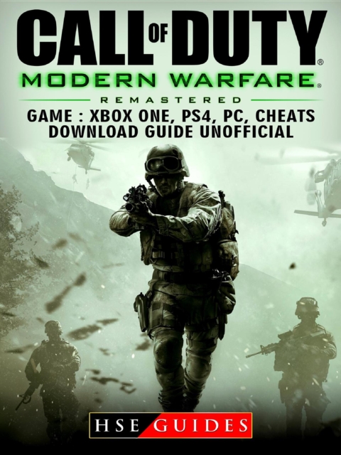 Call of Duty Modern Warfare Remastered Game, Xbox One, PS4, PC, Cheats, Download Guide Unofficial, EPUB eBook