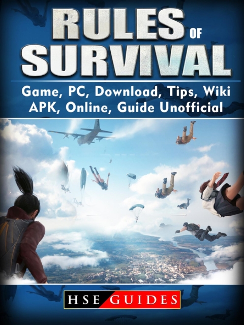 Rules of Survival Game, PC, Download, Tips, Wiki, APK, Online, Guide Unofficial, EPUB eBook