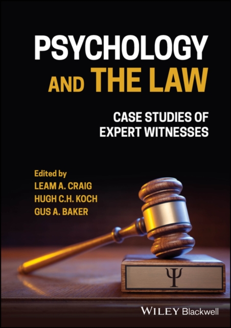 Psychology and the Law : Case Studies of Expert Witnesses, Hardback Book