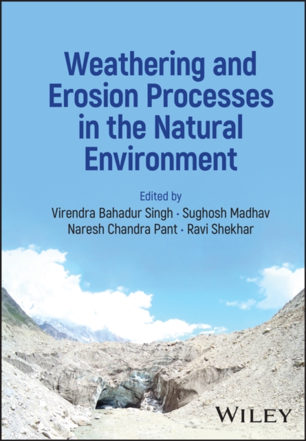 Weathering and Erosion Processes in the Natural Environment, Hardback Book
