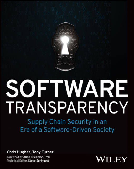 Software Transparency : Supply Chain Security in an Era of a Software-Driven Society, EPUB eBook