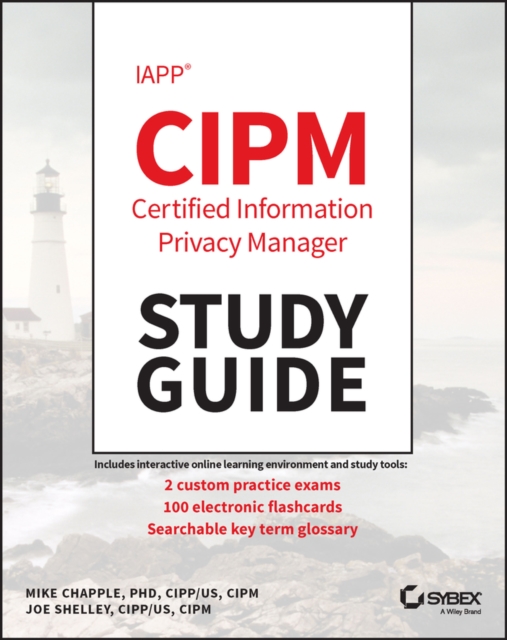 IAPP CIPM Certified Information Privacy Manager Study Guide, PDF eBook
