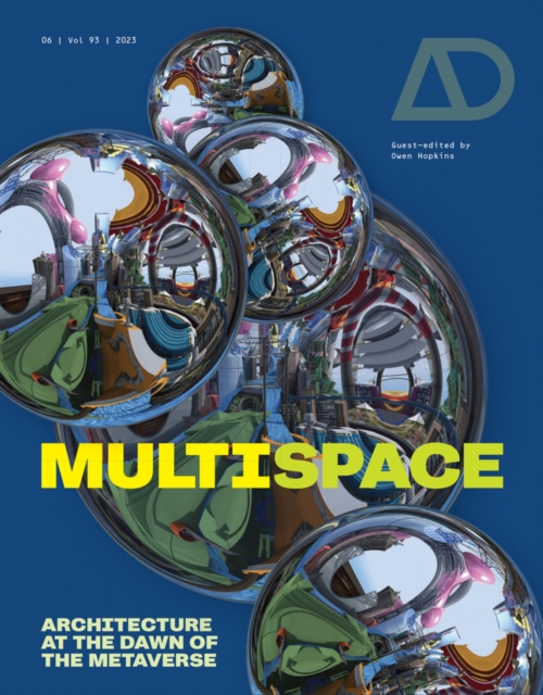 Multispace : Architecture at the Dawn of the Metaverse, Paperback / softback Book