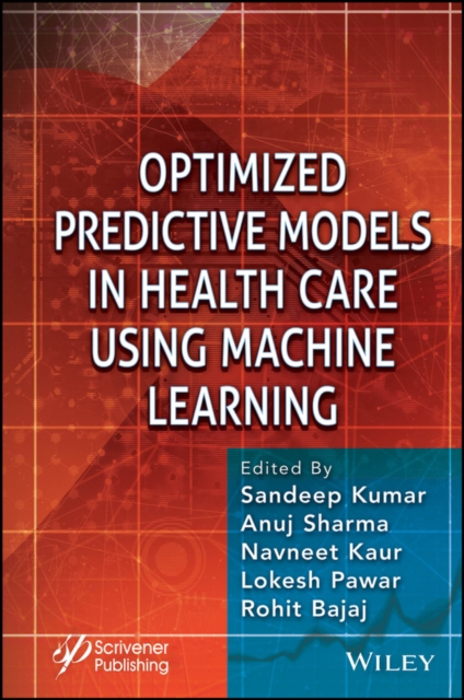Optimized Predictive Models in Health Care Using Machine Learning, Hardback Book