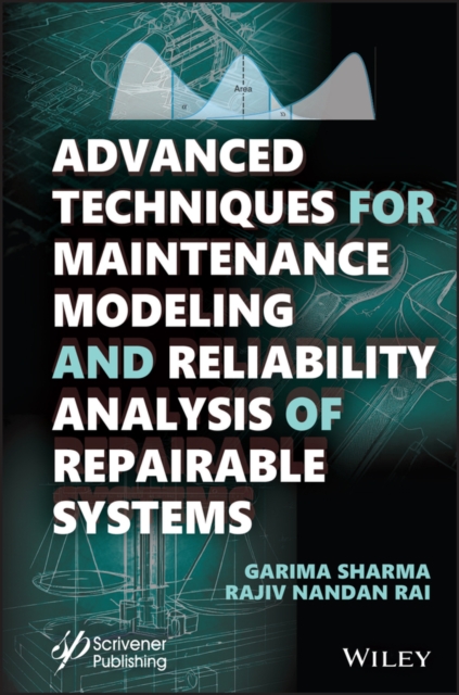 Advanced Techniques for Maintenance Modeling and Reliability Analysis of Repairable Systems, EPUB eBook
