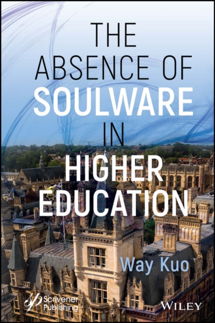 The Absence of Soulware in Higher Education, EPUB eBook