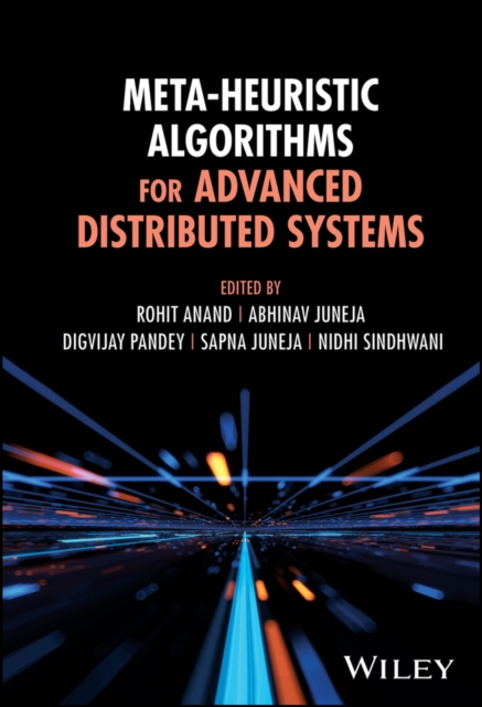 Meta-Heuristic Algorithms for Advanced Distributed Systems, Hardback Book