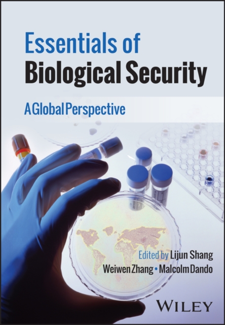Essentials of Biological Security : A Global Perspective, Hardback Book