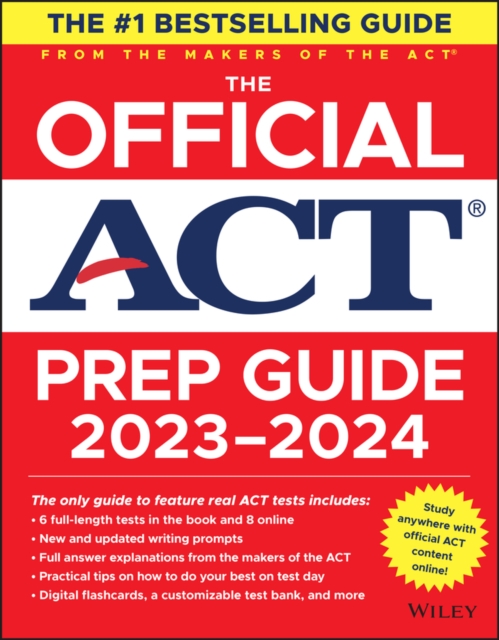 The Official ACT Prep Guide 2023-2024 : Book + 8 Practice Tests + 400 Digital Flashcards + Online Course, EPUB eBook