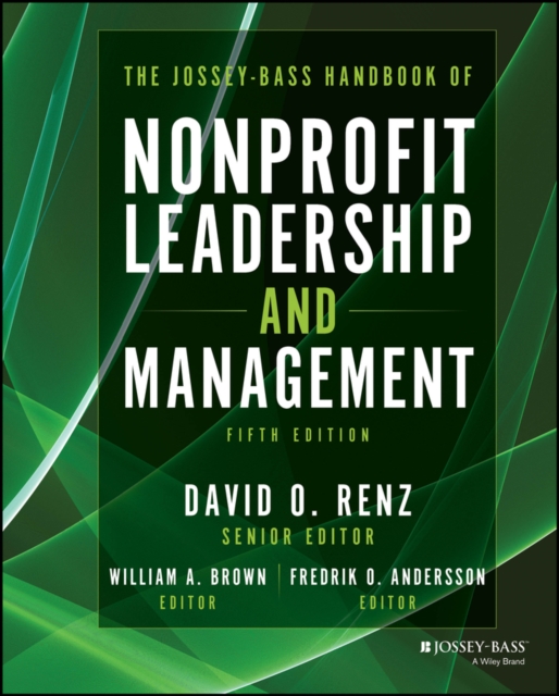 The Jossey-Bass Handbook of Nonprofit Leadership and Management, Hardback Book