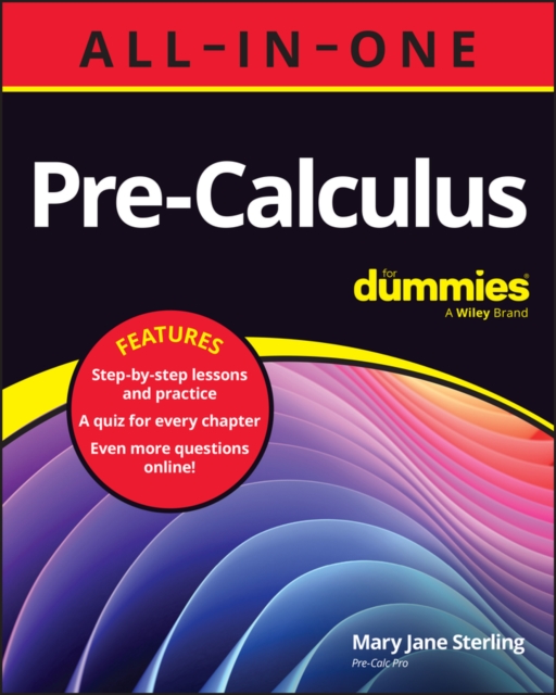 Pre-Calculus All-in-One For Dummies : Book + Chapter Quizzes Online, Paperback / softback Book