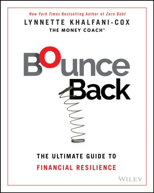 Bounce Back : The Ultimate Guide to Financial Resilience, Hardback Book