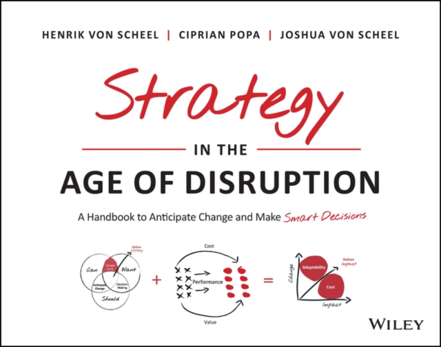 Strategy in the Age of Disruption : A Handbook to Anticipate Change and Make Smart Decisions, EPUB eBook