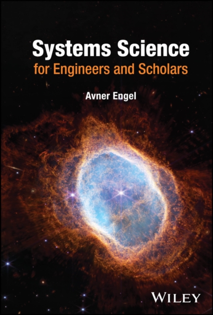Systems Science for Engineers and Scholars, Hardback Book