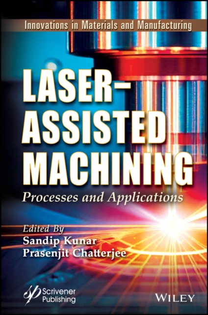 Laser-Assisted Machining : Processes and Applications, PDF eBook