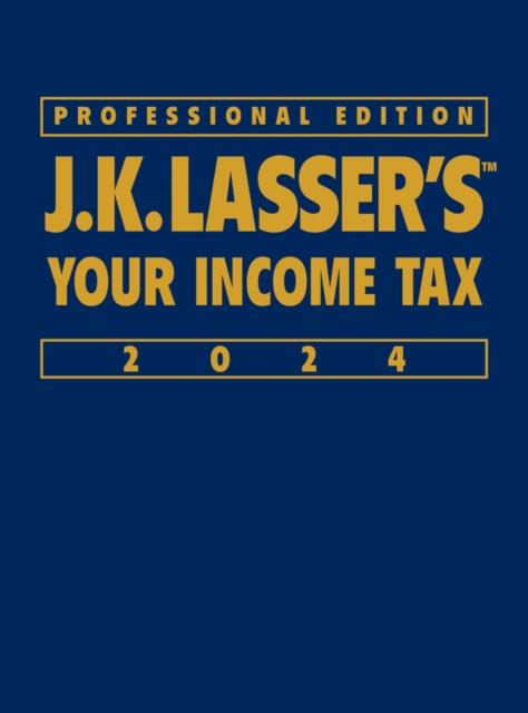 J.K. Lasser's Your Income Tax 2024, Professional Edition, EPUB eBook