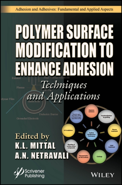 Polymer Surface Modification to Enhance Adhesion : Techniques and Applications, Hardback Book