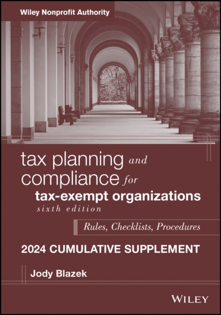 Tax Planning and Compliance for Tax-Exempt Organizations, 2024 Cumulative Supplement, EPUB eBook