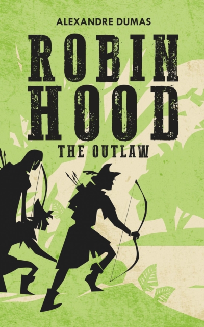 Robin Hood : The Outlaw, EPUB eBook