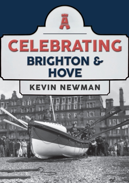 Celebrating Brighton & Hove, EPUB eBook