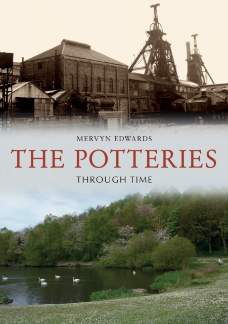 The Potteries Through Time, Paperback / softback Book