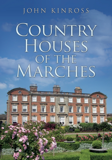 Country Houses of the Marches, EPUB eBook