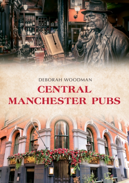 Central Manchester Pubs, Paperback / softback Book