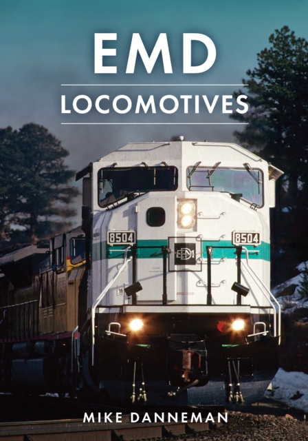 EMD Locomotives, Paperback / softback Book