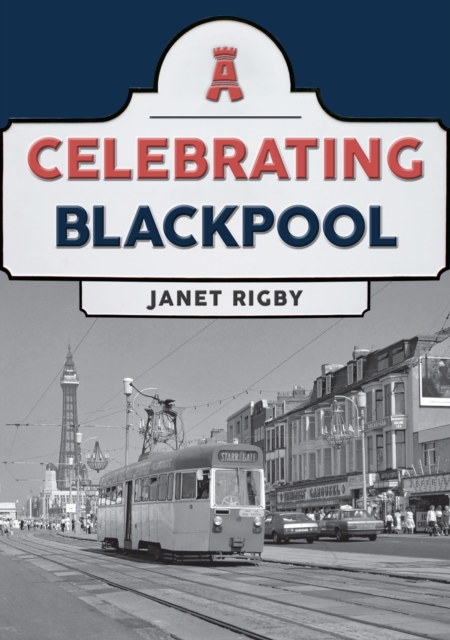 Celebrating Blackpool, EPUB eBook
