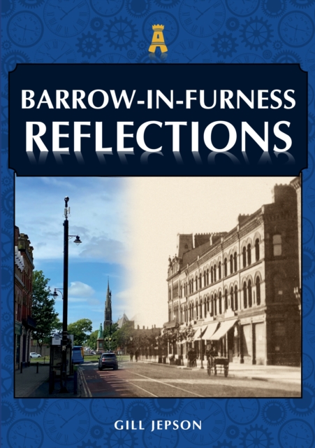 Barrow-in-Furness Reflections, EPUB eBook