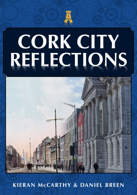 Cork City Reflections, EPUB eBook