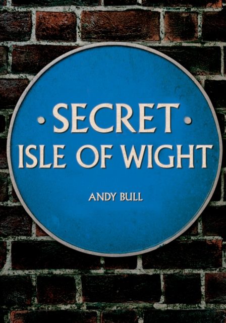 Secret Isle of Wight, Paperback / softback Book
