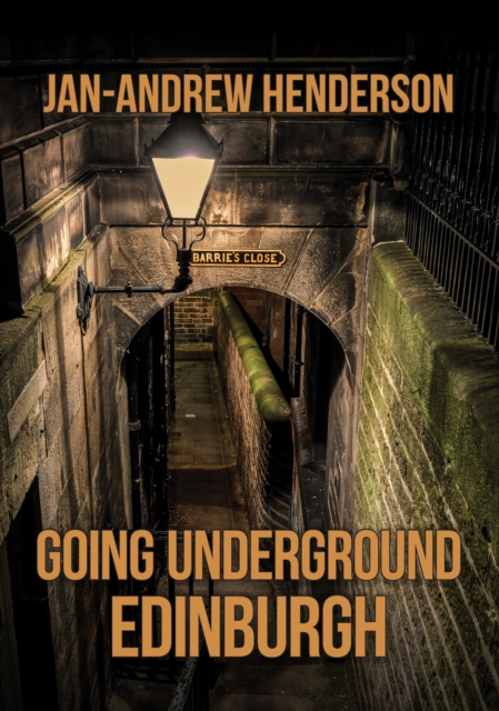 Going Underground: Edinburgh, Paperback / softback Book