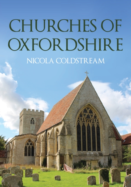 Churches of Oxfordshire, Paperback / softback Book