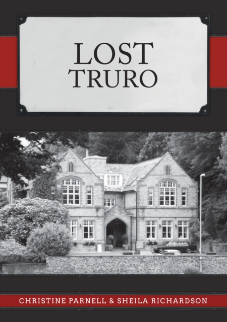 Lost Truro, Paperback / softback Book