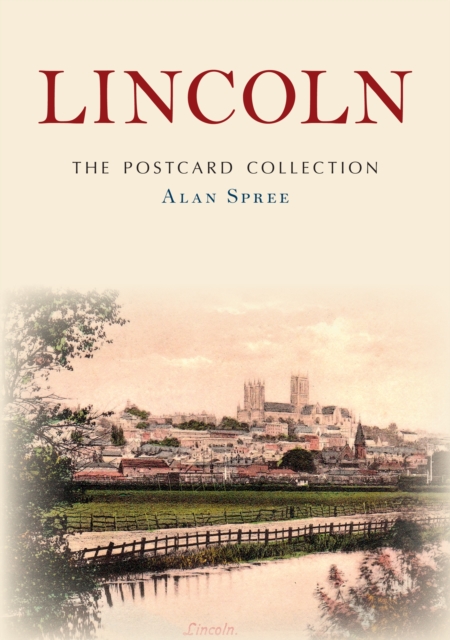 Lincoln: The Postcard Collection, EPUB eBook