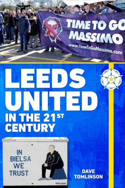 Leeds United in the 21st Century, EPUB eBook