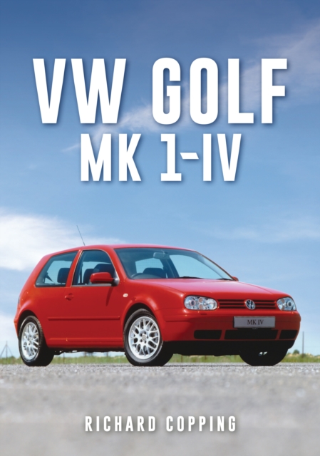 VW Golf : Mk 1-IV, EPUB eBook