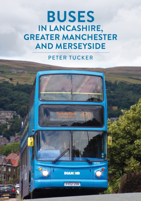 Buses in Lancashire, Greater Manchester and Merseyside, Paperback / softback Book