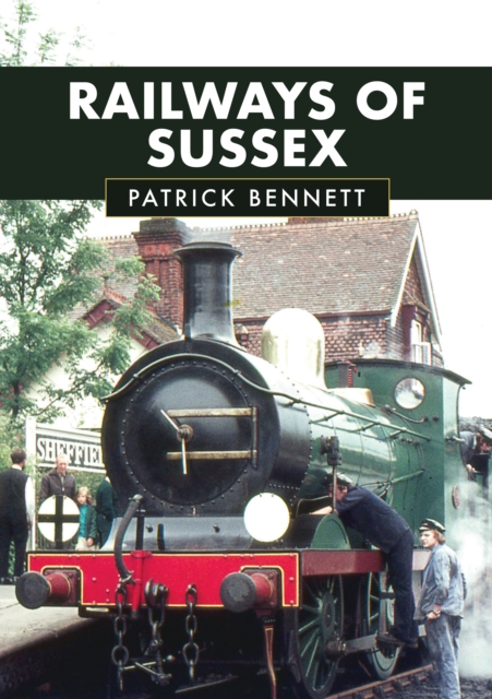 Railways of Sussex, Paperback / softback Book