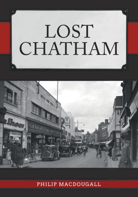 Lost Chatham, Paperback / softback Book