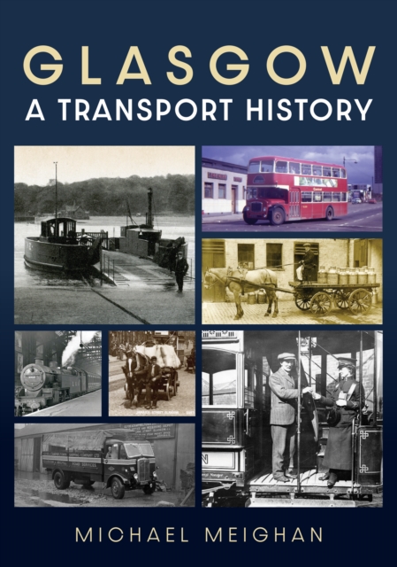 Glasgow: A Transport History, EPUB eBook