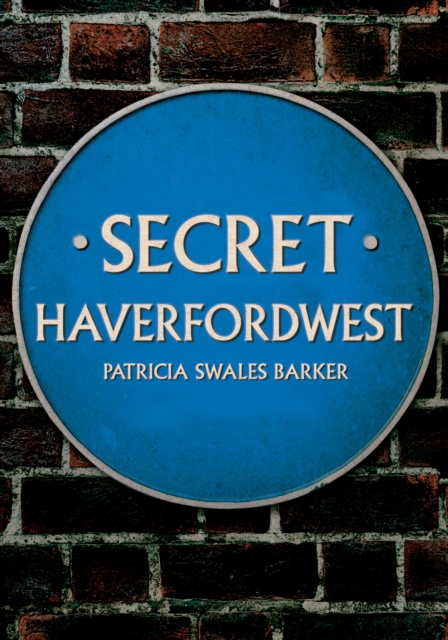 Secret Haverfordwest, EPUB eBook