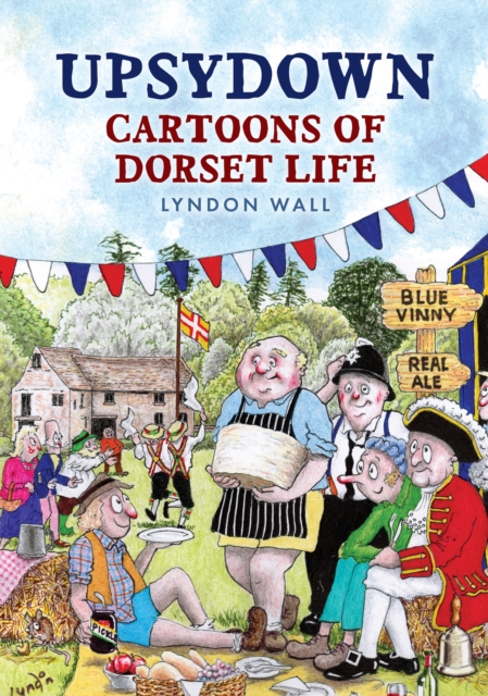 Upsydown : Cartoons of Dorset Life, Paperback / softback Book